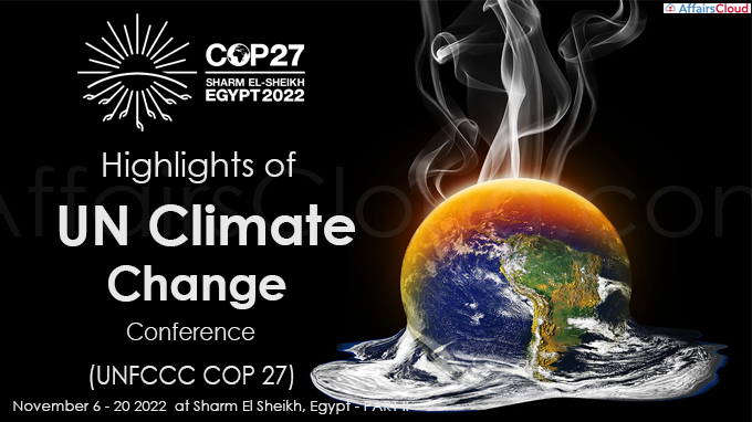 Highlights of UN Climate Change Conference P-2 Nov 6 - 20