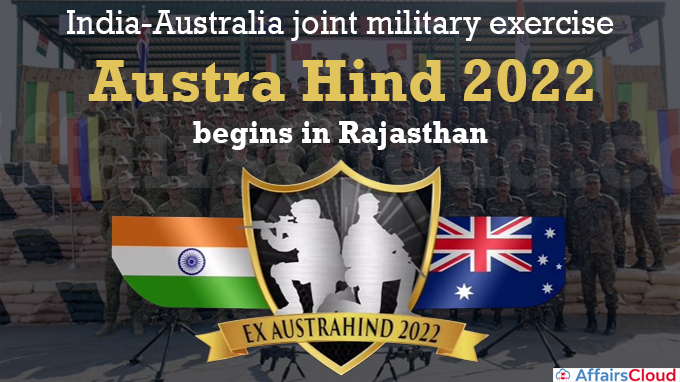 India-Australia joint military exercise Austra Hind 2022 begins in Rajasthan