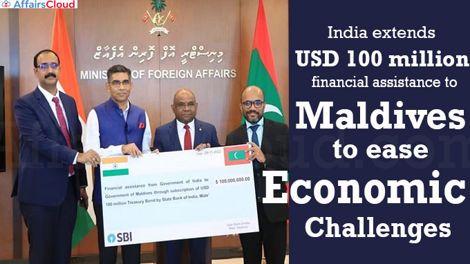 India extends USD 100 million financial assistance to Maldives to ease economic challenges