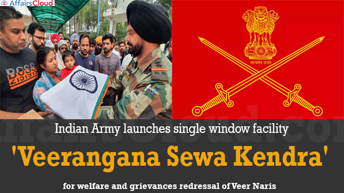 Indian Army launches single window facility 'Veerangana Sewa Kendra'