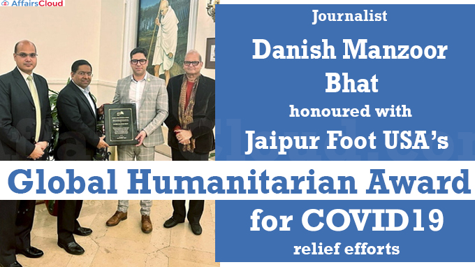 Journalist Danish Manzoor Bhat honoured with Jaipur Foot USA’s 1st Global Humanitarian Award