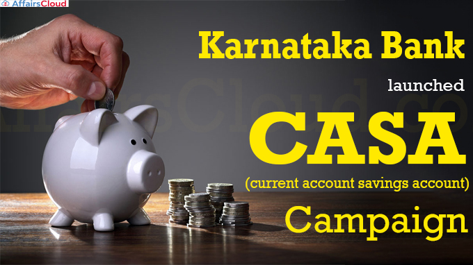 Karnataka Bank launches CASA campaign