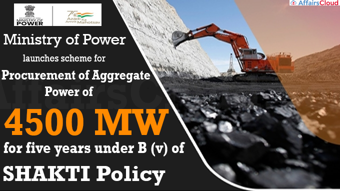 Ministry of Power launches scheme for Procurement of Aggregate Power of 4500 MW