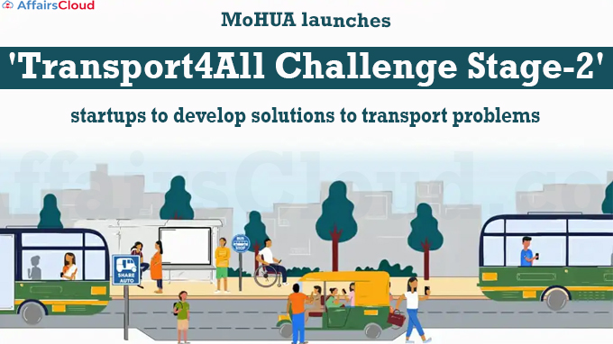 MoHUA launches 'Transport4All Challenge Stage-2'