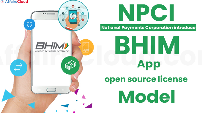 National Payments Corporation introduces BHIM App open source license model
