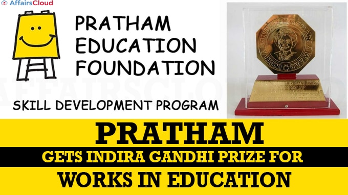 Pratham gets Indira Gandhi prize for works in education