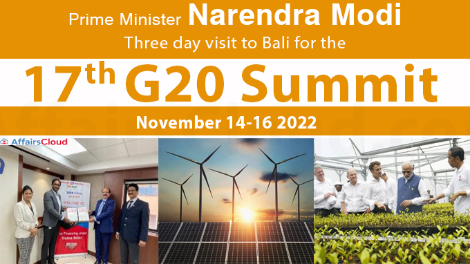 Prime Minister Narendra Modi three day visit to Bali for the 17th G20 Summit from November 14-16 2022