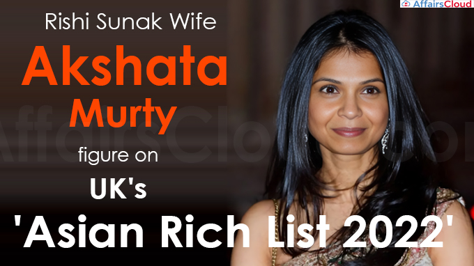 Rishi Sunak, wife Akshata Murty figure on UK's 'Asian Rich List 2022'