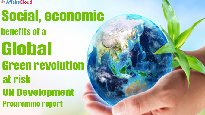Social, economic benefits of a global green revolution