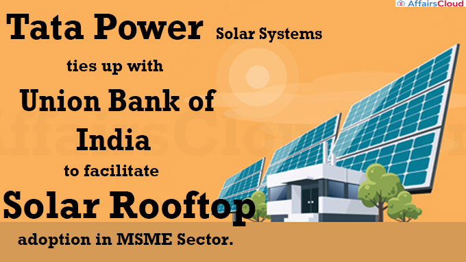 Tata Power Solar Systems ties up with Union Bank of India