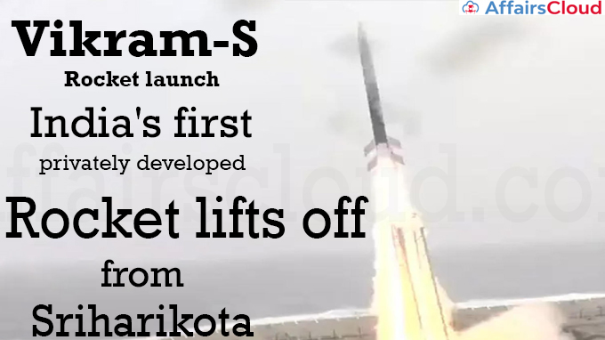 Vikram-S Rocket launch India's first privately developed rocket lifts off from Sriharikota