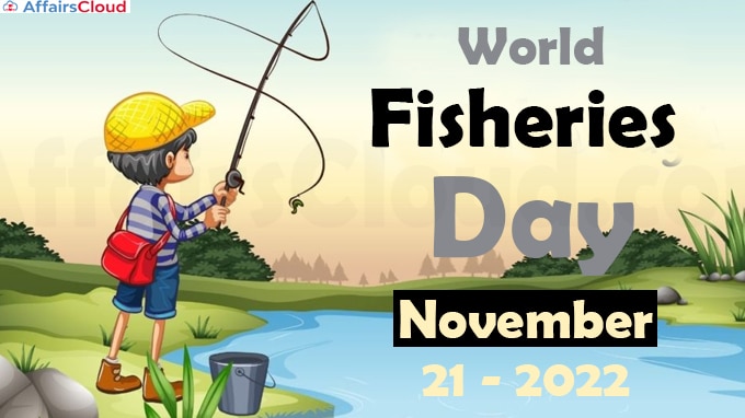 World Fisheries Day - November 21 2022