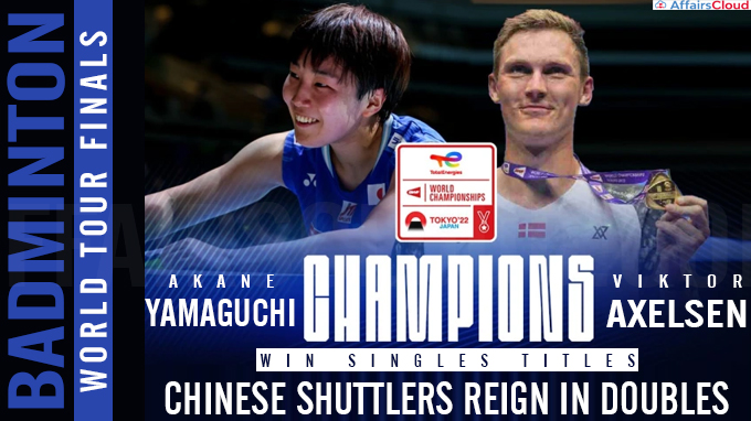 Badminton World Tour Finals Axelsen, Yamaguchi win singles titles