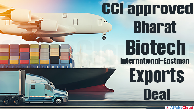 CCI approves Bharat Biotech International-Eastman exports deal