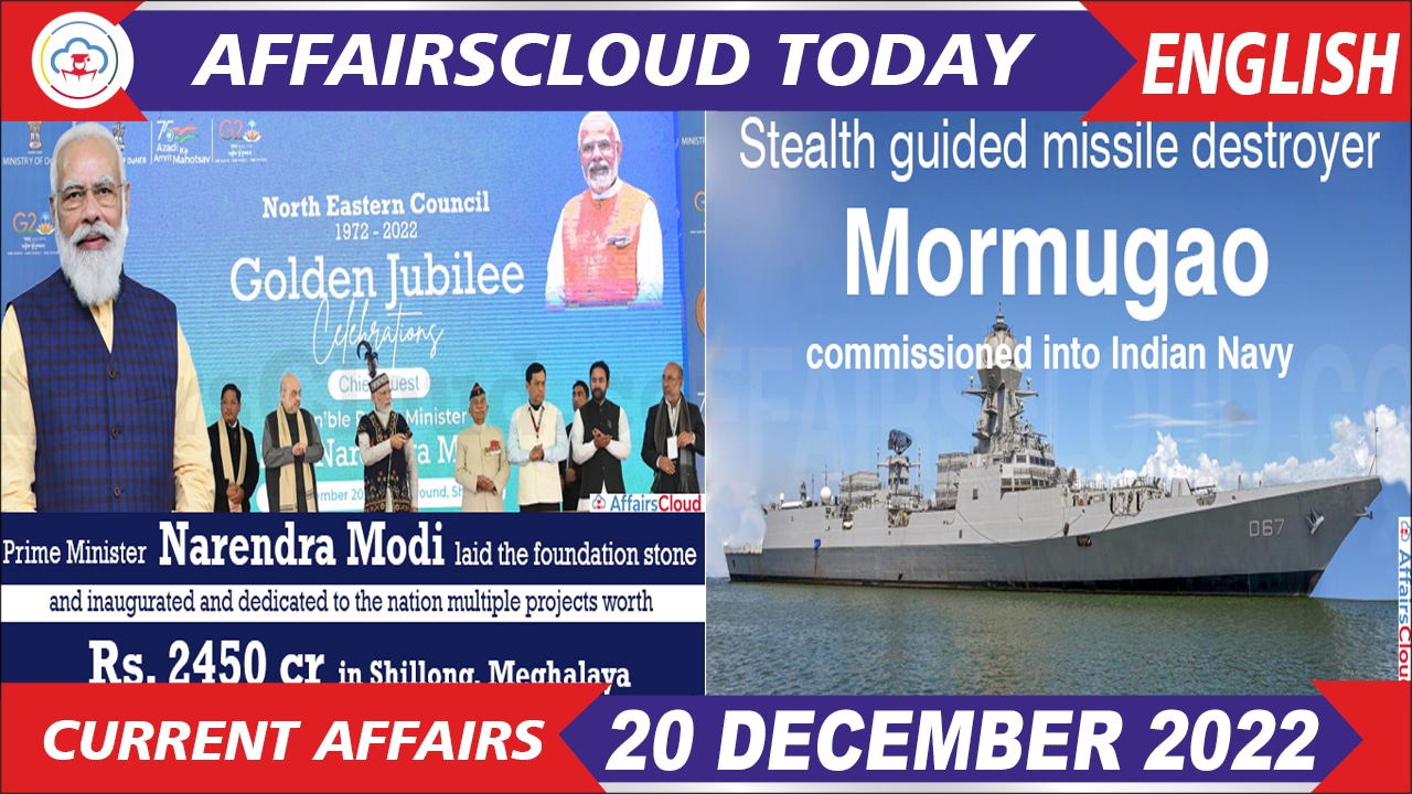 Current Affairs 20 December 2022 English