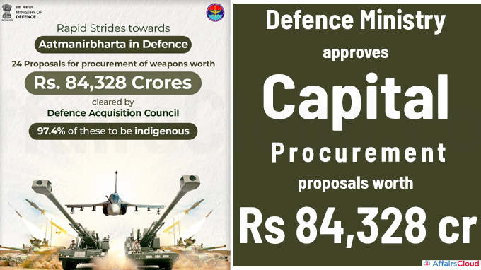 Defence ministry approves capital procurement proposals worth Rs 84,328 cr