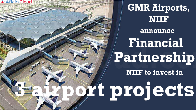 GMR Airports, NIIF announce financial partnership
