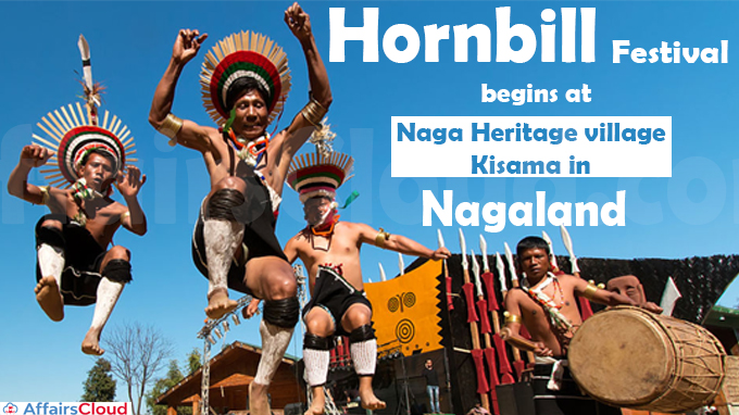 Hornbill Festival begins at Naga Heritage village Kisama in Nagaland