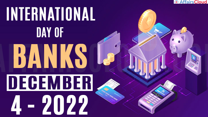 International Day Of Banks - December 4 2022