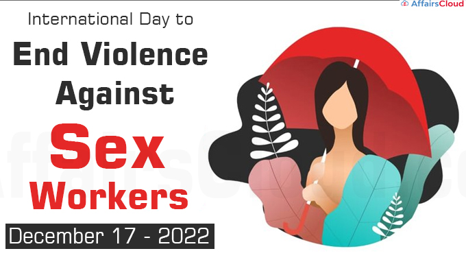 International Day to End Violence Against Sex Workers - December 17 2022