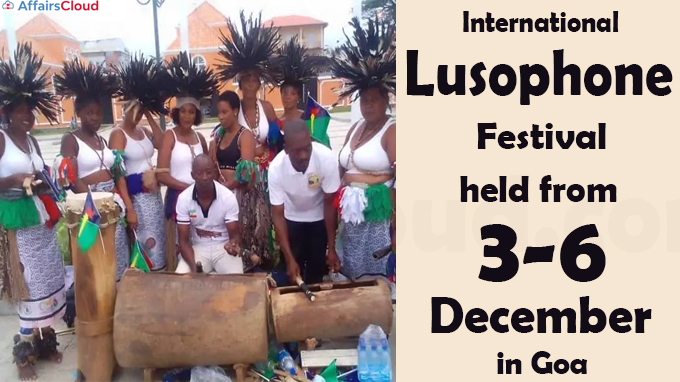 International Lusophone Festival held from 3-6 December in Goa