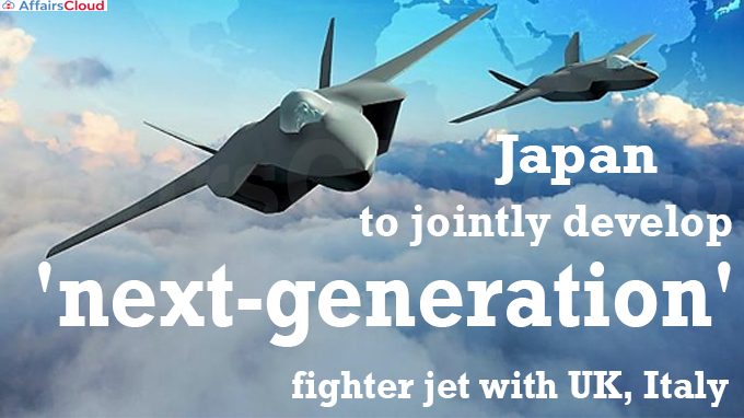 Japan to jointly develop 'next-generation' fighter jet with UK, Italy
