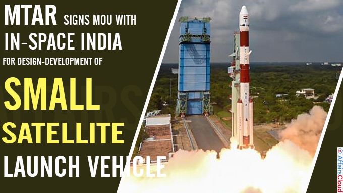 MTAR signs MoU with IN-SPACe India for design-development of small satellite launch vehicle