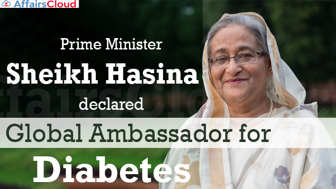 PM Sheikh Hasina declared 'Global Ambassador for Diabetes'