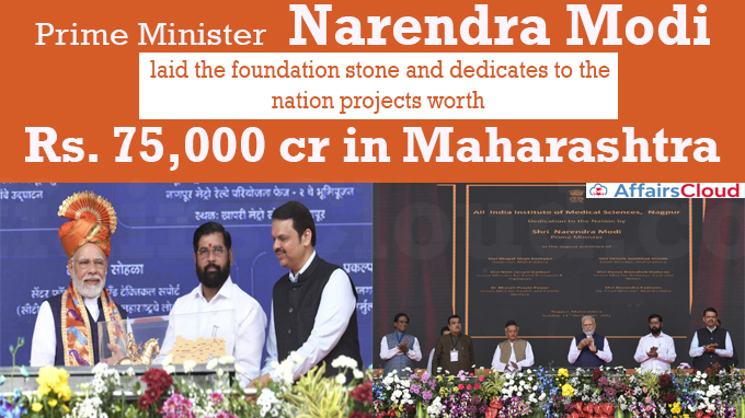 PM lays foundation stone and dedicates to the nation projects worth Rs. 75,000 crores in Maharashtra