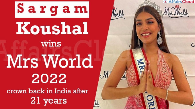 Sargam Koushal wins Mrs World 2022, crown back in India after 21 years