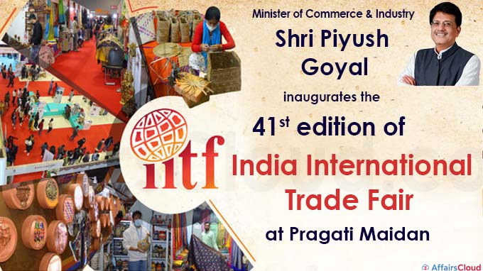 Shri Piyush Goyal inaugurates the 41st edition of IITF at Pragati Maidan