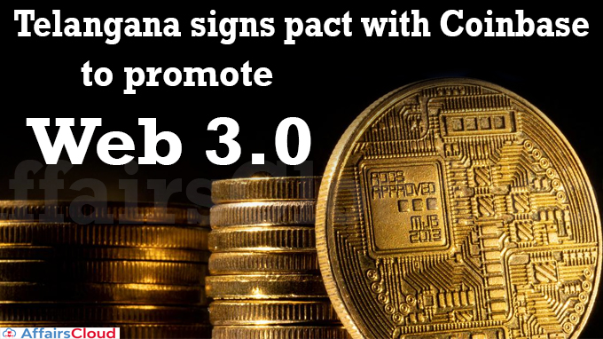 Telangana signs pact with Coinbase to promote Web 3.0