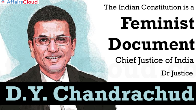 The Indian Constitution is a Feminist Document Chief Justice of India Dr Justice D.Y. Chandrachud - Copy
