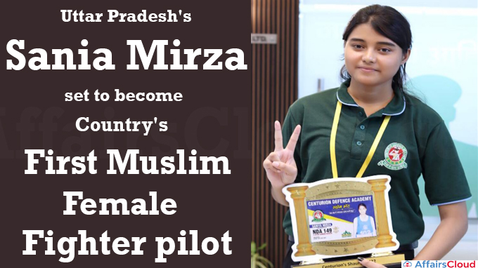 UP's Sania Mirza set to become country's first Muslim female fighter pilot