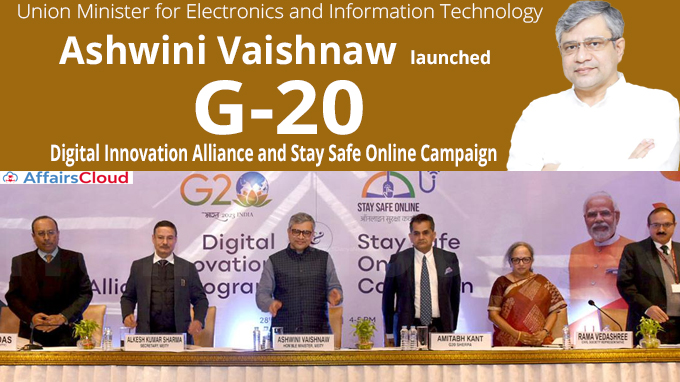 Union Minister Ashwini Vaishnaw launches G-20 Digital Innovation Alliance and Stay Safe Online Campaign