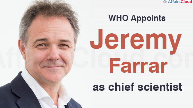 WHO appoints Jeremy Farrar as chief scientist