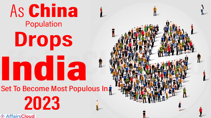 As China Population Drops India Set To Become Most Populous In 2023 