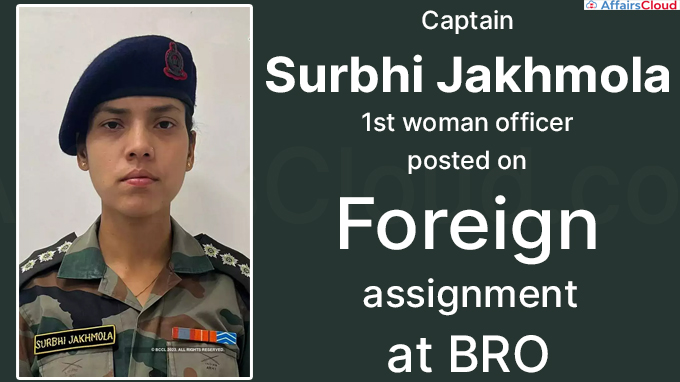 Captain Surbhi Jakhmola, 1st woman officer posted on foreign assignment at BRO