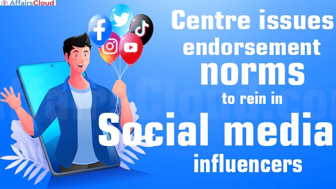 Centre issues endorsement norms to rein in social media influencers