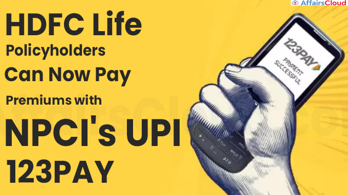 HDFC Life Policyholders Can Now Pay Premiums with NPCI's UPI 123PAY