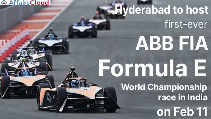 Hyderabad to host first-ever ABB FIA Formula E World Championship race in India on Feb 11