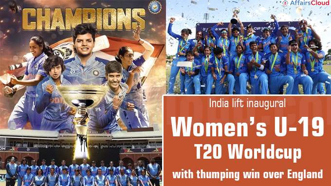 India Won 1st Womens U 19 T20 World Cup 2023 By Defeating England 1445