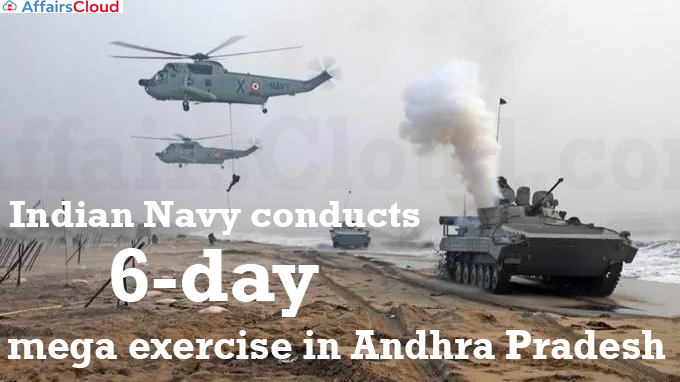 Indian Navy conducts 6-day mega exercise in Andhra Pradesh