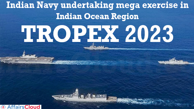 Indian Navy undertaking mega exercise in Indian Ocean Region