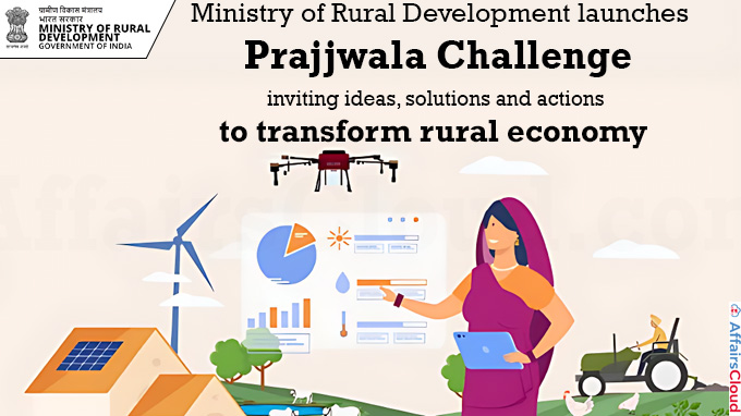 Ministry of Rural Development launches Prajjwala Challenge