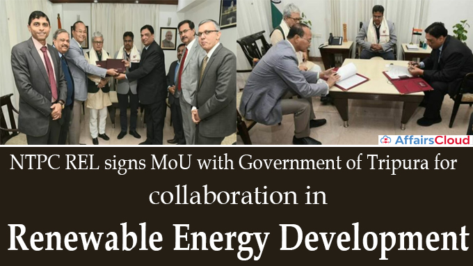 NTPC REL signs MoU with Government of Tripura for collaboration in Renewable Energy Development