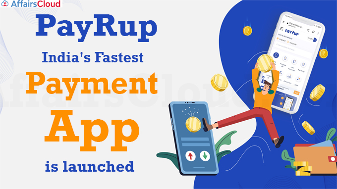 PayRup, India's Fastest Payment app is launched