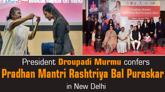 President Droupadi Murmu confers Pradhan Mantri Rashtriya Bal Puraskar in New Delhi