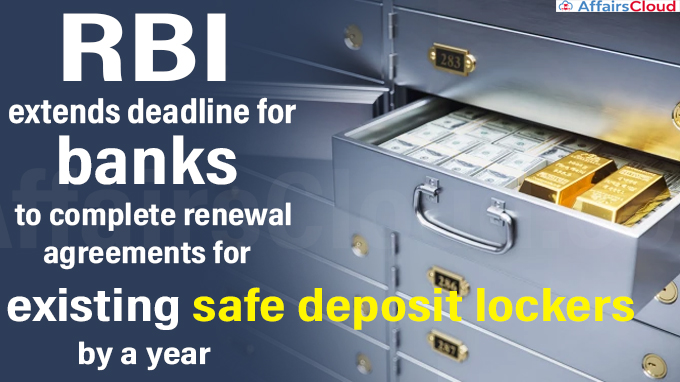 RBI extends deadline for banks to complete renewal agreements