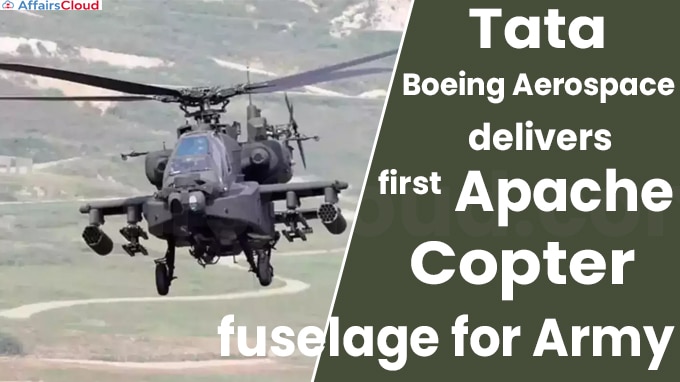 Tata Boeing Aerospace delivers first Apache copter fuselage for Army